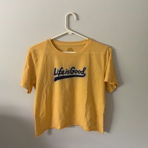 Cropped Life is Good T Shirt